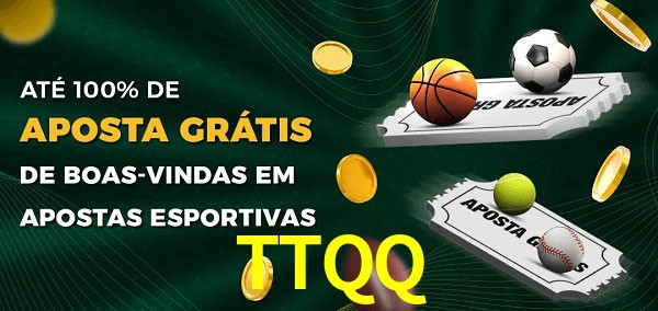 TTQQ Ate 100% de Aposta Gratis
